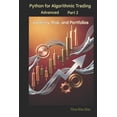 thumbnail image 1 of Python for Advanced Algorithmic Trading Part 2: Volatility, Risk and Portfolios, (Paperback), 1 of 1