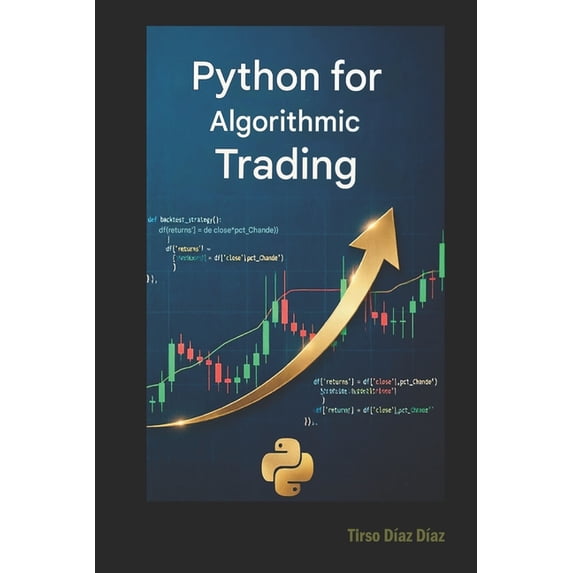 Python for Algorithmic Trading, (Paperback)