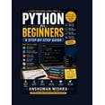 thumbnail image 1 of Python Programming Python for Beginners: A Step-by-Step Guide, (Paperback), 1 of 1