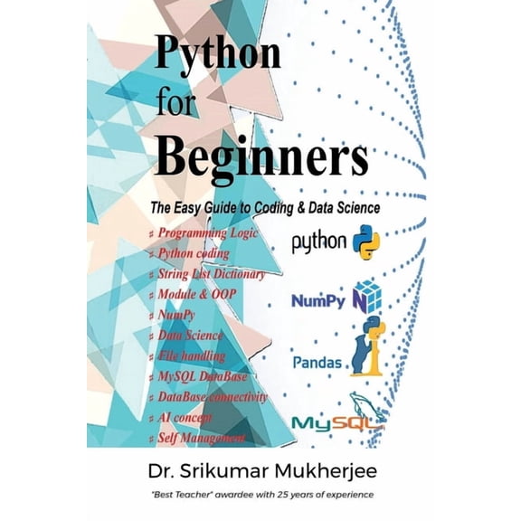 Python for Beginners: The Easy Guide to Coding & Data Science, (Paperback)
