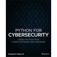 thumbnail image 1 of Python for Cybersecurity: Using Python for Cyber Offense and Defense, (Paperback), 1 of 1