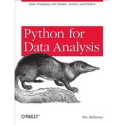 Python for Data Analysis Data Wrangling with Pandas, Numpy, and Ipython Paperback by Wes McKinney