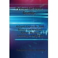 thumbnail image 1 of Python for Data Science: A Crash Course for Data Science and Analysis, Python Machine Learning and Big Data (Paperback), 1 of 1