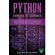 Python for Data Science: Python for Data Science: Advanced and ...
