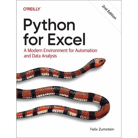 Python for Excel: A Modern Environment for Automation and Data Analysis, (Paperback)