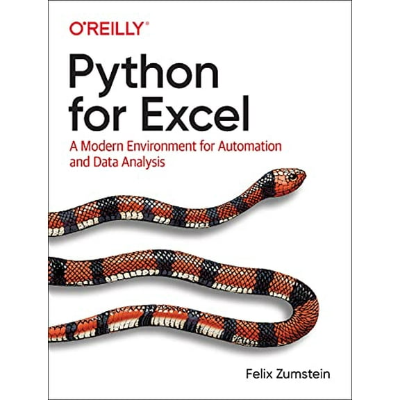 Pre-Owned Python for Excel: A Modern Environment for Automation and Data Analysis (Paperback) 1492081000 9781492081005