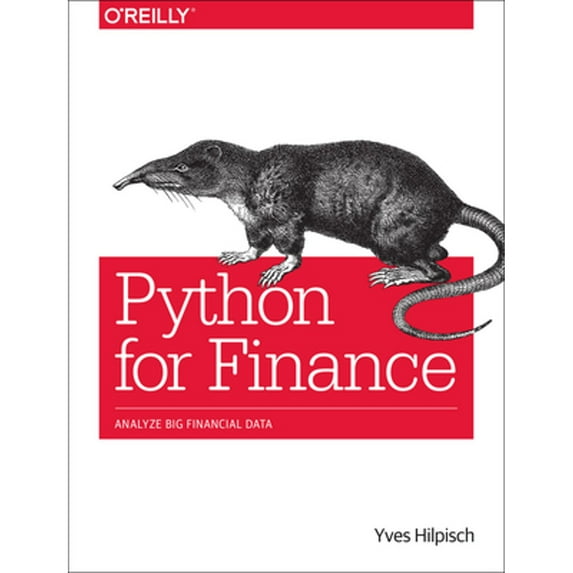 Pre-Owned Python for Finance: Analyze Big Financial Data (Paperback) 1491945281 9781491945285