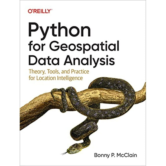 Pre-Owned Python for Geospatial Data Analysis: Theory, Tools, and Practice for Location Intelligence Paperback