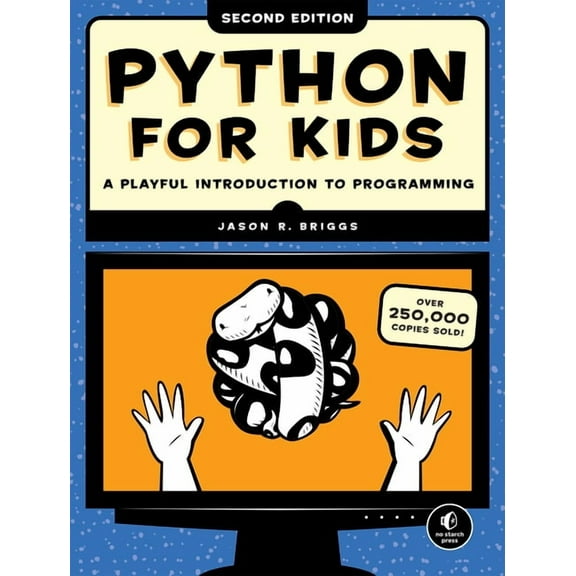 Python for Kids, 2nd Edition: A Playful Introduction to Programming, (Paperback)