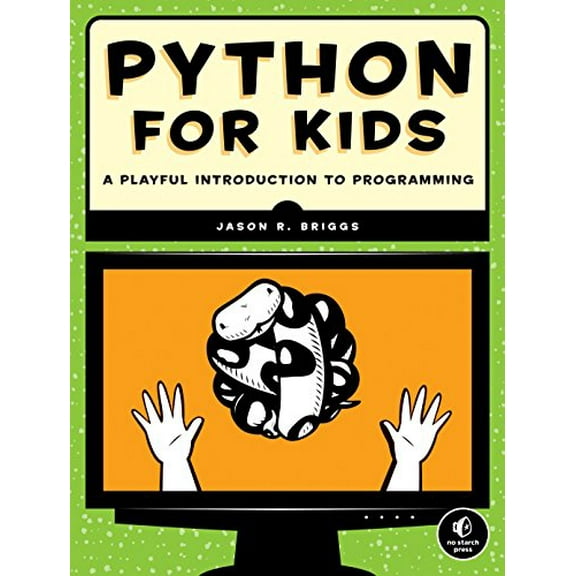 Pre-Owned Python for Kids: A Playful Introduction to Programming (Paperback) 1593274076 9781593274078