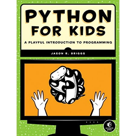 Python for Kids: A Playful Introduction to Programming (Paperback)