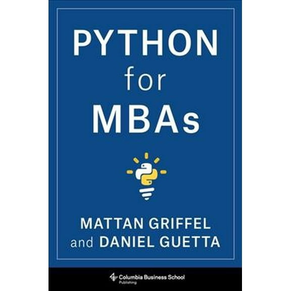 Pre-Owned Python for MBAs (Paperback) 9780231193931