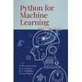 thumbnail image 1 of Python for Machine Learning: Hands-On Tutorials, (Paperback), 1 of 1