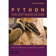 thumbnail image 1 of Pre-Owned Python for Software Design: How to Think Like a Computer Scientist (Paperback) 0521725968 9780521725965, 1 of 1