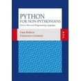thumbnail image 1 of Python for non-Pythonians: How to Win Over Programming Languages, (Paperback), 1 of 1