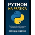 thumbnail image 1 of Python na prÃ¡tica: teoria, exemplos e 50 exercÃ­cios para dominar a linguagem!, (Paperback), 1 of 1