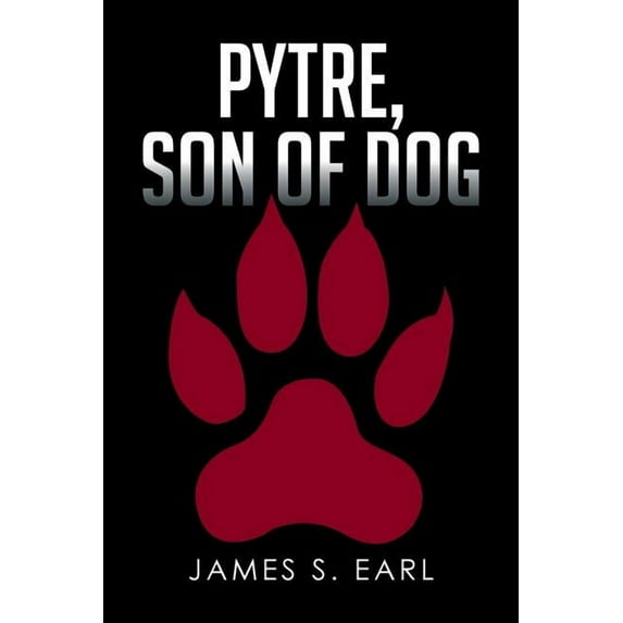 Pytre, Son of Dog (Paperback)