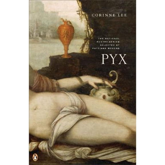 Pre-Owned Pyx (National Poetry Series) (Paperback) 0143035517 9780143035510