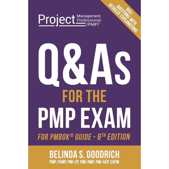 Q&As for the PMP(R) Exam: For PMBOK(R) Guide, 6th Edition (Paperback)