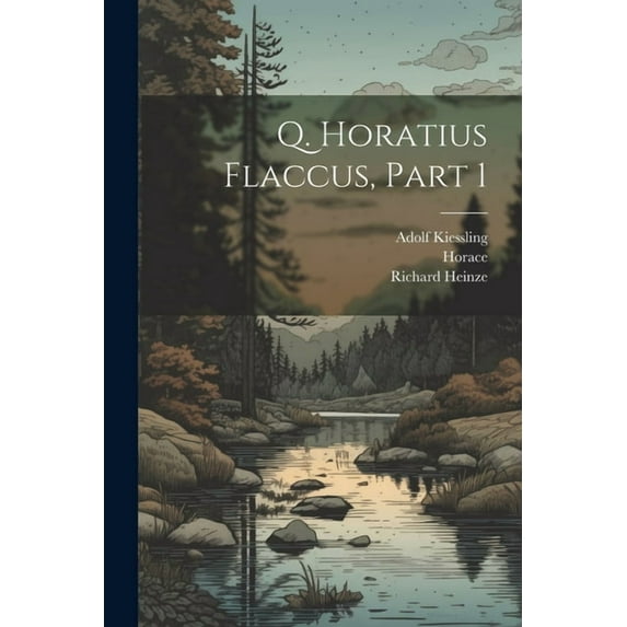 Q. Horatius Flaccus, Part 1 (Paperback)