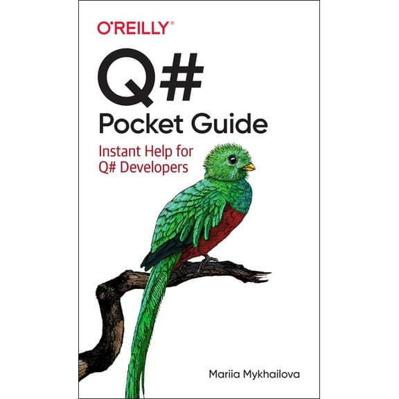 Q# Pocket Guide: Instant Help for Q# Developers (Paperback)