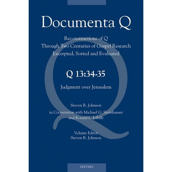 Documenta Q Q13: 34-35: Judgment Over Jerusalem, Book 13, (Paperback)