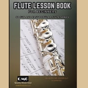 QMG Flute Lesson Book for Beginners 50 Fun and Easy Popular Flute Songs by Dr. Nalinda Almeida