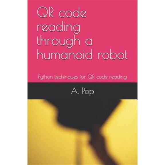 QR code reading through a humanoid robot: Python techinques for QR code reading