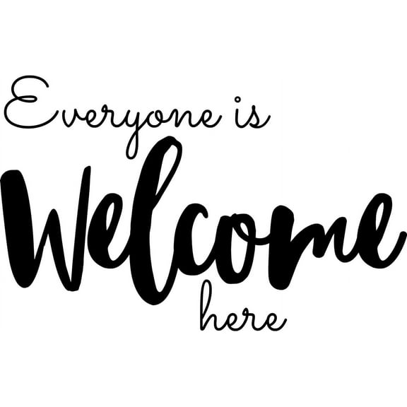 QTH Everyone is Welcome Here Wall Sticker Inspirational Wall Decal Motivational Office Decor Quote Wall Art Vinyl Wall Decal School Classroom Front Door Hall Way Sign Words and Saying