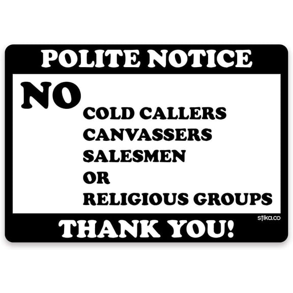 QTH Full weatherproof Sign, No Cold Callers Canvassers or Religious groups Calling Door Window Self-adhesive Vinyl Sticker (White Vinyl, 150 x 105mm)
