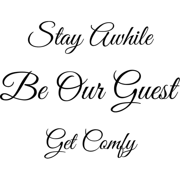 QTH Be Our Guest - Stay Awhile - Get Comfy - Wall Decals for Door Family Decal Quote Word Sayings Sticker Sign Family Decor Removable Vinyl for Office Guest Room Home 36x9 Inches