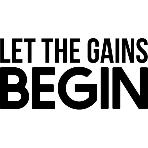 QTH Let The Gains Begin Wall Sticker Inspirational Wall Decal Motivational Office Decor Quote Wall Art Vinyl Wall Decal Classroom Gym Words Saying