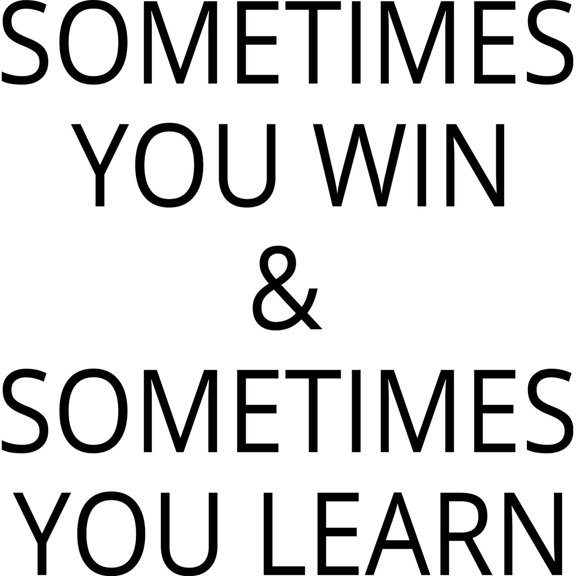 QTH Sometimes You Win and Sometimes You Learn Wall Sticker Inspirational Wall Decal Motivational Office Decor Quote Wall Art Vinyl Wall Decal School Classroom Gym Words and Saying