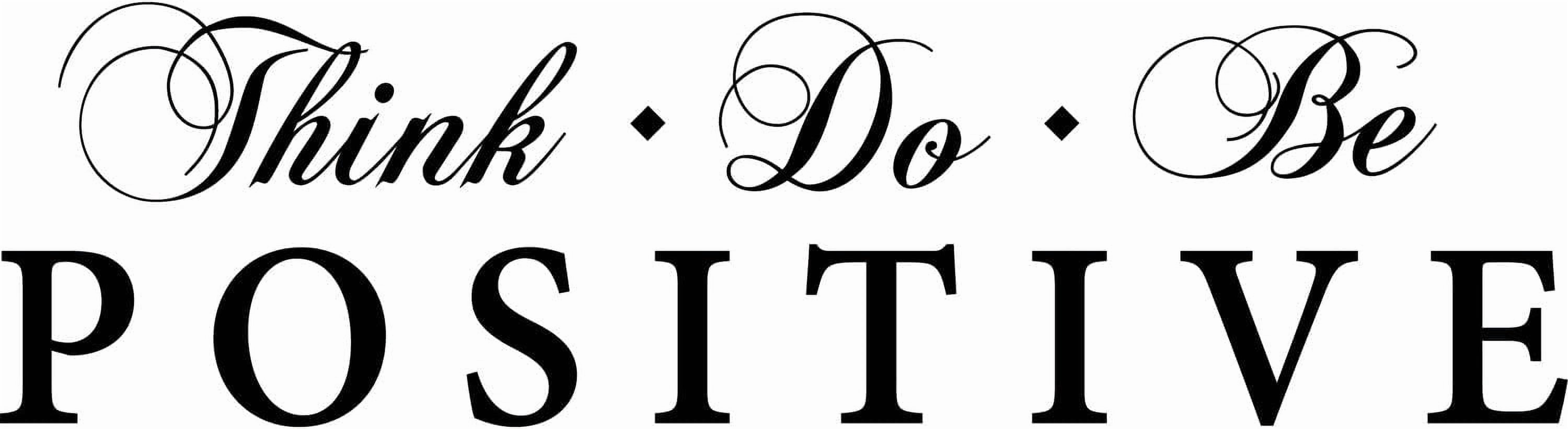 QTH Think Do Be Positive Wall Sticker Inspirational Wall Decal Motivational Office Decor Quote Inspired Motivated Wall Art Vinyl Wall Decal School Classroom Words and Saying 36x10in