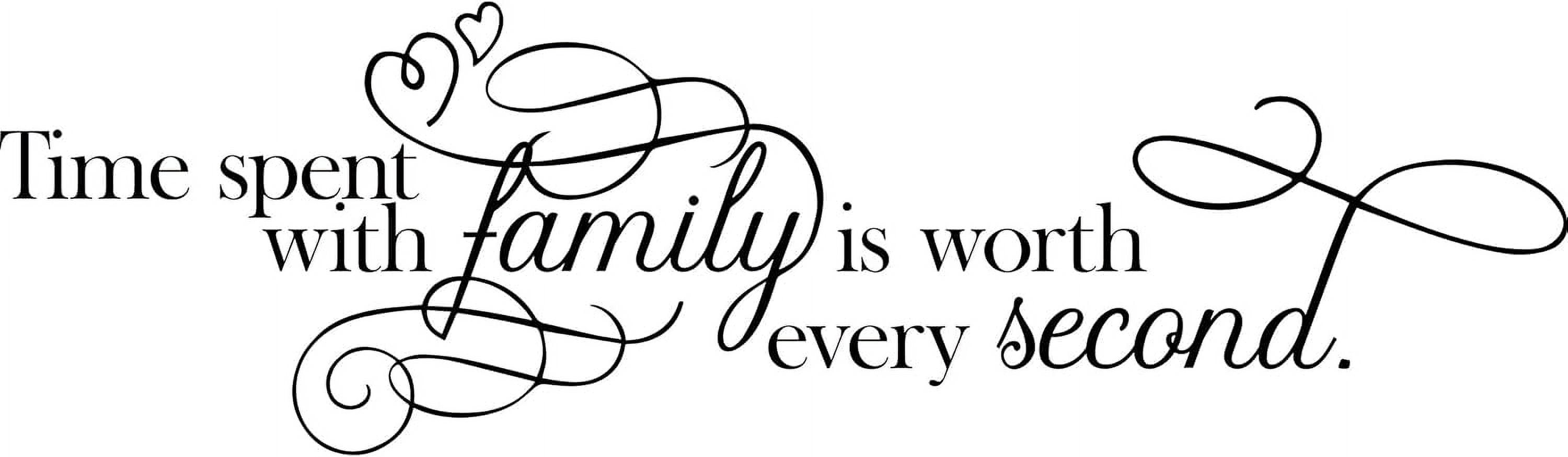 QTH Time Spent with Family is Worth Every Second Wall Sticker Dining Room Wall Decal Living Room Decor Sign Quote Wall Art Vinyl Wall Decal Kitchen Bed Room Words Saying Rustic Farmhouse