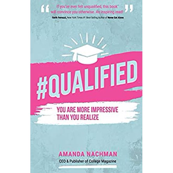 Pre-Owned QUALIFIED: You Are More Impressive Than You Realize (Paperback) 1950367339 9781950367337