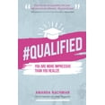 thumbnail image 1 of #QUALIFIED: You Are More Impressive Than You Realize (Paperback), 1 of 1