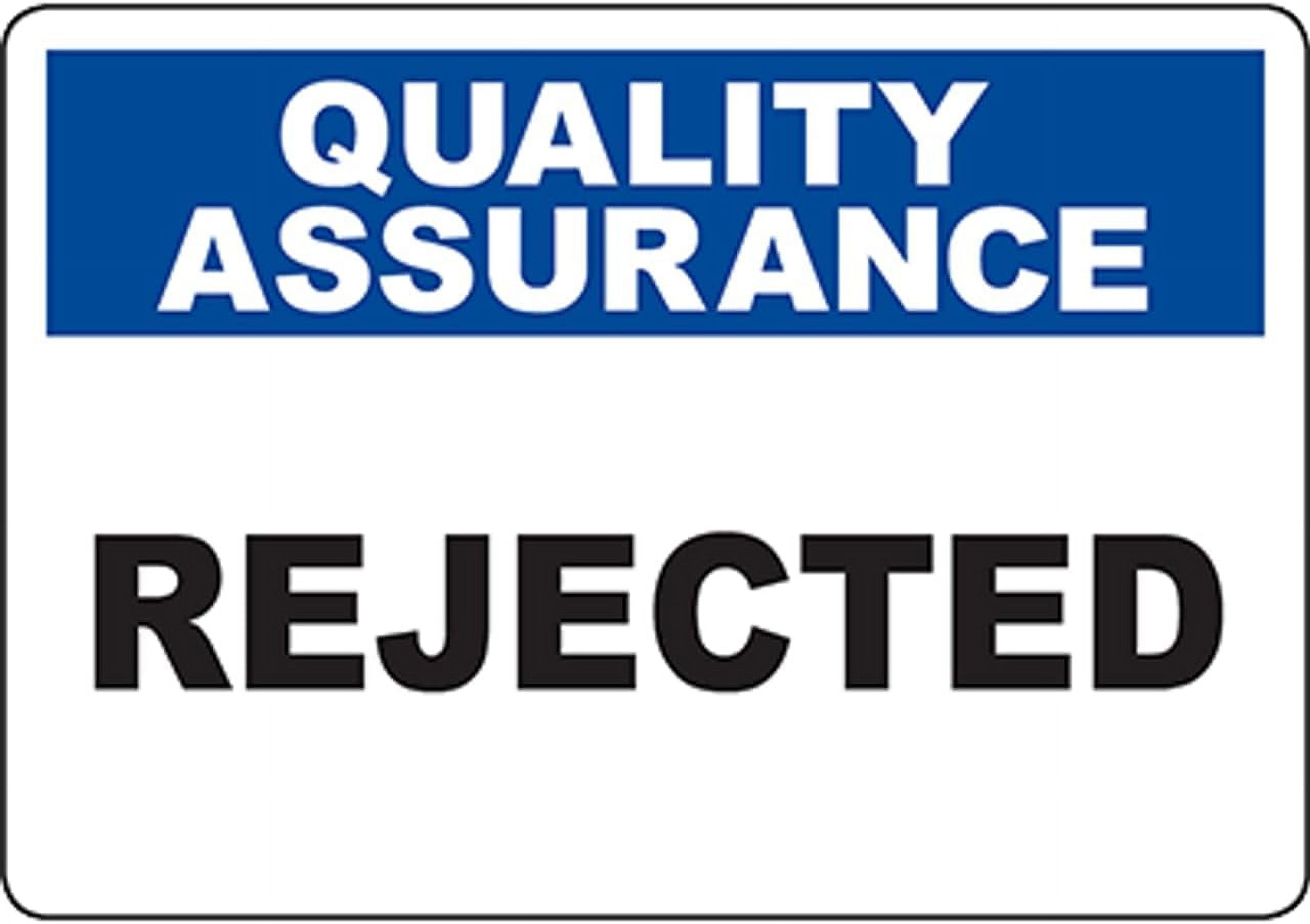QUALITY ASSURANCE Rejected Sign Safety Signs Health Hazard Signs 8x12