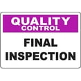QUALITY CONTROL Final Inspection Sign Safety Signs Health Hazard Signs