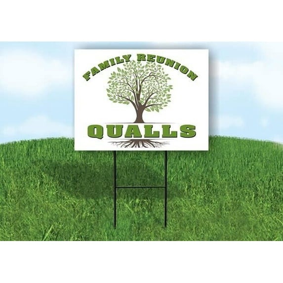 QUALLS FAMILY REUNION GR TREE 18 in x 24 in Yard Sign Road Sign with Stand, Single Sided