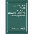 thumbnail image 1 of QUANGOs and Local Government: A Changing World, (Paperback), 1 of 1