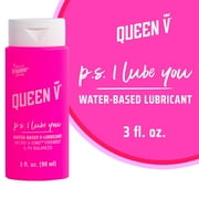 QUEEN V P.S. I Lube You - Intimate Water-Based Lube, Gynecologically Tested, pH friendly, Free from Parabens, Artificial Colors, Glycerin & Fragrances, 3 oz. Wetter is Better