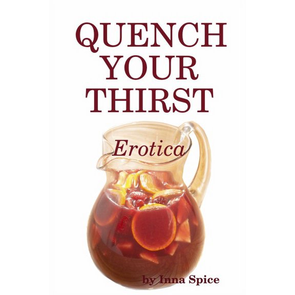 QUENCH YOUR THIRST