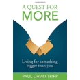 thumbnail image 1 of Pre-Owned A Quest for More: Living for Something Bigger Than You (Paperback) 0978556747 9780978556747, 1 of 1