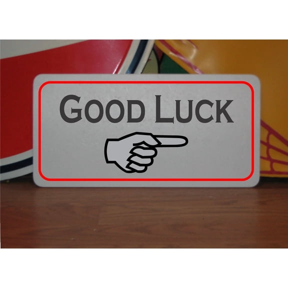QUEST- Good Luck W/ Arrow Metal Sign