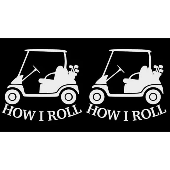 QUEST- How I Roll - Golf Cart Golfing Two White Vinyl Decals Car Windows Laptop Tablet