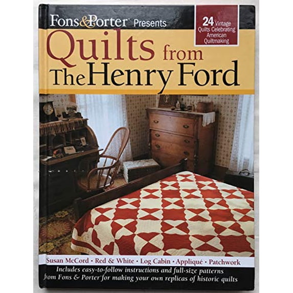 Pre-Owned QUILTS From The Henry Ford (Fons & Porter) (Hardcover) 0977016617 9780977016617