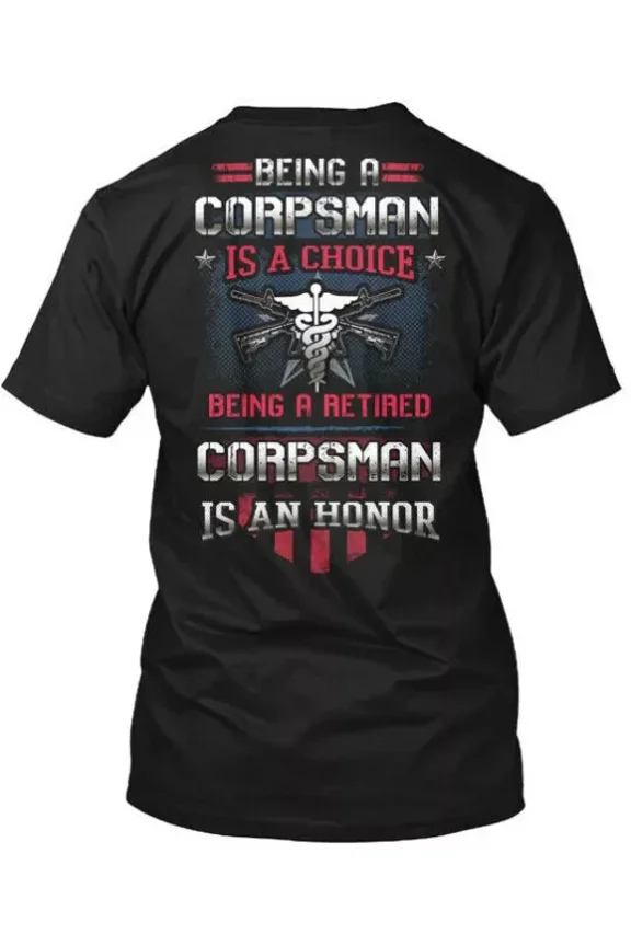 Being A Retired Corpsman Is An Honor T-Shirt Unisex S-5XL Hot Trending Shirt, Vintage Birthday Gift