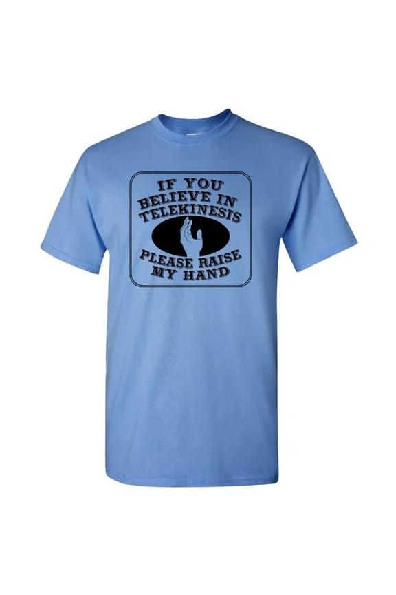 If You Believe in Telekinesis - Superpower Psychic T-Shirt Unisex S-5XL Hot Trending Shirt, Vintage Birthday Gift