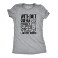 thumbnail image 1 of QUNHSHIRT Without Coffee I Wouldn'T Be Funny T Shirts Mocking Vintage T Unisex S-5XL Hot Trending Shirt, Vintage Birthday Gift, 1 of 3